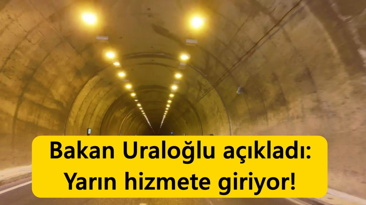 Bakan Uraloğlu açıkladı: Yarın hizmete giriyor!