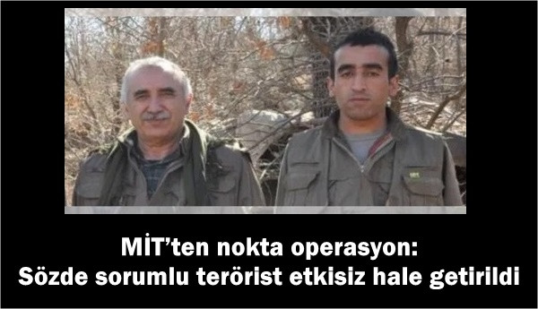 MİT’ten nokta operasyon: Sözde sorumlu terörist etkisiz hale getirildi